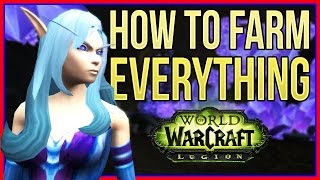 How to FARM EVERYTHING in Legion [upl. by Aneetak749]