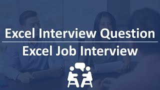 Excel Interview Questions amp Answers  Excel Job Interview 🔊 [upl. by Hickie]