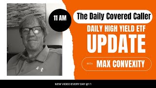 The Daily Covered Caller with Max [upl. by Ennoira]