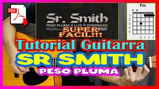 TUTORIAL SR SMITH Peso Pluma x Luis R Conriquez Acordes Guitarra [upl. by Yelwah181]