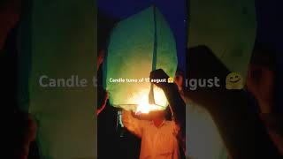 15 august of candle time farha trending short vlog [upl. by Arreic]