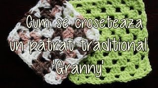 Cum se croseteaza un patrat traditional granny  Lectii de crosetat [upl. by Oiuqise126]