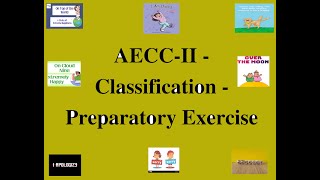 Classification Module – 1 The Malefactor – 1  A  Preparatory Exercise [upl. by Sefton]