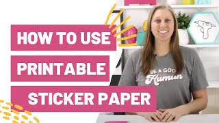 How To Use Printable Sticker Paper [upl. by Lamson]