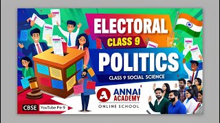 Electoral Politics Unveiled Understanding Democracy for Class 9 [upl. by Helene]