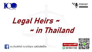 Legal Heirs in Thailand1 From chiangmailegal and business group [upl. by Ielak893]