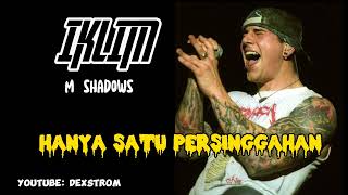 hanya satu persinggahan iklim mshadows [upl. by Ydde]