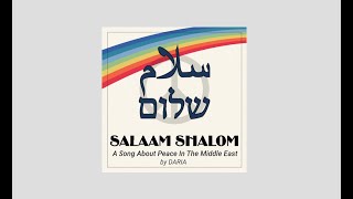 Salaam Shalom  A Song For Peace [upl. by Nilreb]