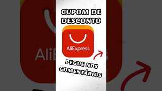 CUPOM ALIEXPRESS CUPOM DE DESCONTO ALIEXPRESS DESCONTOS E OFERTAS [upl. by Alek]