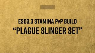 ESO33 Stam NB PvP quotPlague slinger setquot [upl. by Assilav]