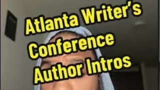 Atlanta Writer’s Conference Author Intros [upl. by Ekoorb991]