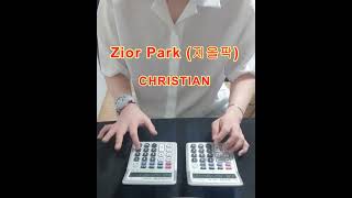 Zior Park지올팍 CHRISTIAN크리스찬 계산기 연주 shorts [upl. by Letha]