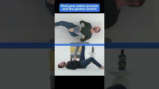 Find your perlvic posture and perfect stretch [upl. by Eelyrehc]