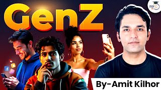 Who are Gen Z  Challenges Opportunities amp the Future of Generation Z  Explained  StudyIQ IAS [upl. by Augustin]