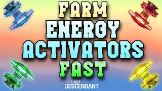 Fast Energy Activator Farm  The First Descendant [upl. by Gnilsia]