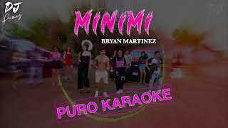 El MinimiBryan MartinezKaraoke✨2o24✨🔥🎤 [upl. by Sorci]