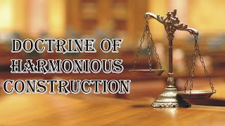 Doctrine of Harmonious Construction  Interpretation of Statutes  Law Guru [upl. by Annnora449]