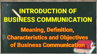 Introduction of Business Communication  in Hindi [upl. by Nolyaj]