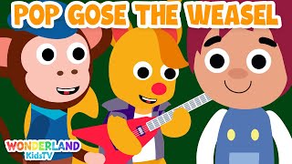 Pop Goes The Weasel Baby Songs  Nursery Rhymes amp Kids Songs nurseryrhymes wonderland [upl. by Showker913]