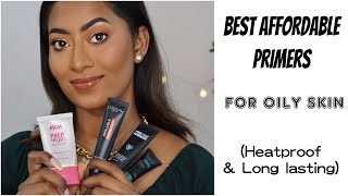 BEST AFFORDABLE PRIMERS FOR OILY SKIN ✨ Heatproof amp Longlasting [upl. by Qahsi292]