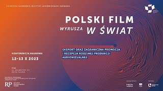 Konferencja naukowa quotPolski film wyrusza w światquot  Dzień drugi [upl. by Anaeirb904]