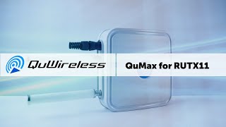 QuWireless QuMax for RUTX11 video tutorial I Outdoor antenna for Teltonika RUTX11 [upl. by Ahseeyt959]