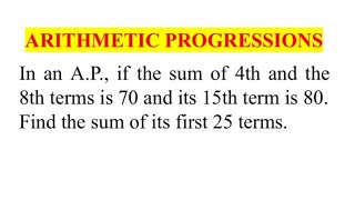 The sum of 4th and 8th terms of AP is 70Find the sum of its first 25 terms  Arithmetic Progression [upl. by Phillada]