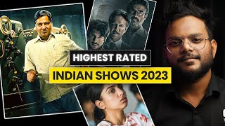 Top 7 Highest Rated IMDB Indian Shows On Netflix Hotstar Prime Video  Best IMDB Rated Series 2023 [upl. by Ayikur473]