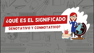 ¿Qué es el significado Denotativo y Connotativo¿Cómo diferenciar una Denotación de una Connotación [upl. by Omiseno]