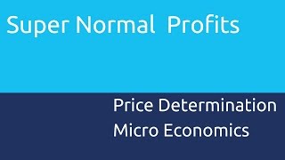 What is Supernormal profits on Monopoly  Price Determination  CA CPT  CS amp CMA Foundation [upl. by Okun]