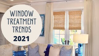 Window Treatment Trends 2021 Window Treatment Ideas for Living Room Bedroom amp Kitchen [upl. by Tomlinson]