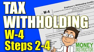 W4 Tax Withholding Steps 2 to 4 Explained  2024  Money Instructor [upl. by Atsok]