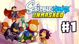 Scribblenauts Unmasked  Gameplay Walkthrough Part 1  A DC Comics Adventure PC Wii U 3DS [upl. by Neelsaj]