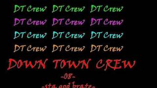 DT Crew Sta god brate [upl. by Edbert903]