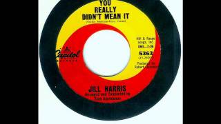 Jill Harris  YOU REALLY DIDNT MEAN IT 1965 [upl. by Lenee]