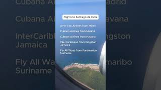 Fly to Santiago de Cuba [upl. by Ydnarb222]