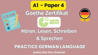 German A1 Goethe exam Modelltest Hören Lesen Schreiben Sprechen mit Lösungen  Paper 4 [upl. by Bird]