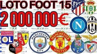 LOTO FOOT 15  ANALYSE COMPLETE PACTOLE 2000000€ [upl. by Anneirda419]