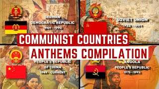 Communist Country National Anthems Compilation [upl. by Aldarcie]