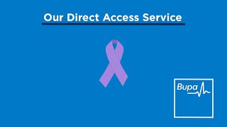 Bupa  Direct access service for cancer  30quot [upl. by Rogerg]