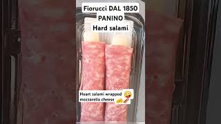 Fiorucci DAL 1850 PANINO hard salami wrapped mozzarella cheese 🧀🥓🤪 [upl. by Nessi]