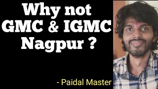 Why not GMC and IGMC Nagpur   Paidal Master [upl. by Eulalee]