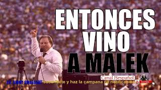 Pastor Jimmy Swaggart Predicación  ENTONCES VINO A MÁLEK [upl. by Ailemrac]