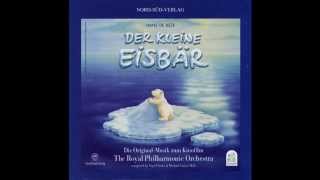 03 Fernweh  Der kleine Eisbär OriginalFilmmusik [upl. by Fording579]