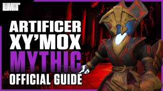 Artificer XyMox Mythic Guide  Castle Nathria Raid  Shadowlands Patch 90 [upl. by Sedlik]