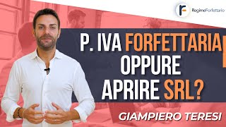 Meglio Partita IVA Forfettaria o Aprire una SRL Webinar 2023 [upl. by Politi]