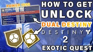 How to Unlock the Dual Destiny Exotic Quest ► Destiny 2 [upl. by Esimorp600]