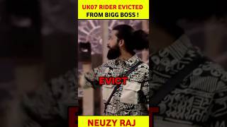 Uk07 Rider Evicted from Bigg Boss house 😳  CONSPIRACY Of Bigg Boss uk07rider biggboss17 [upl. by Helbonna]