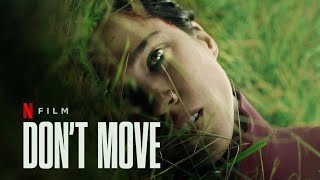 Dont Move Full Movie 2024  Kelsey Asbille Finn Wittrock Daniel Francis  Review And Facts [upl. by Nuris]