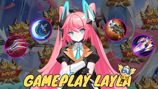 GAMEPLAY LAYLA TOP 1 GLOBAL‼️Bikin Brody Kena Mental❗️💀  Build Layla Tersakit  Mobile Legends [upl. by Electra659]